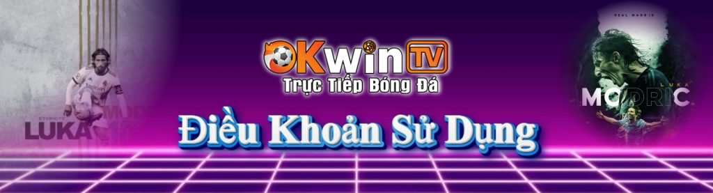 OKWINTV trang điều khoản sử dụng