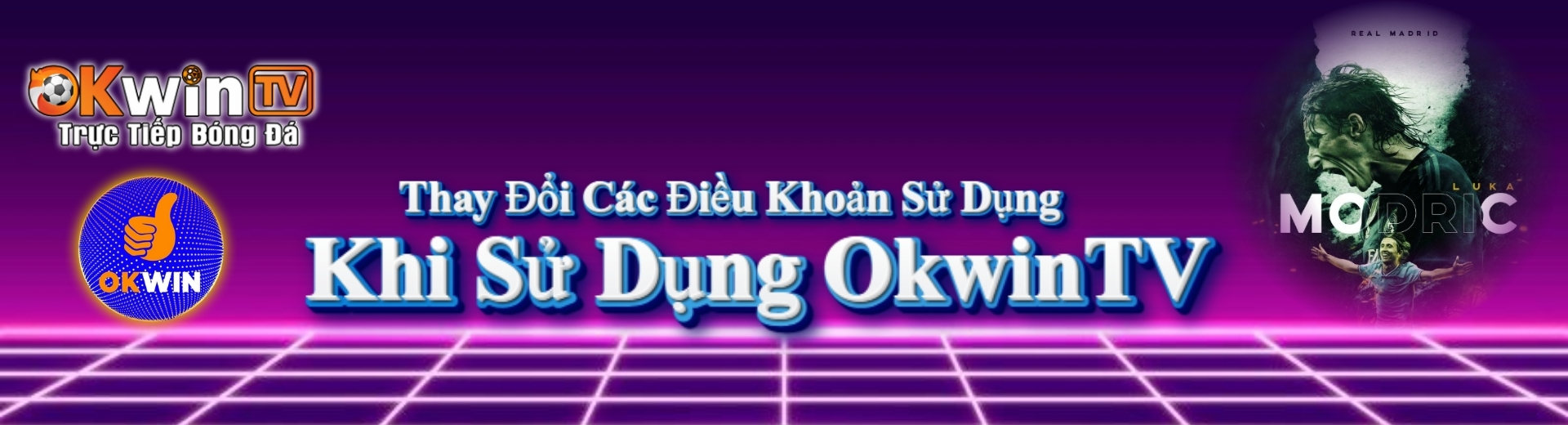 OKWINTV thay đổi các điều khoản sử dụng